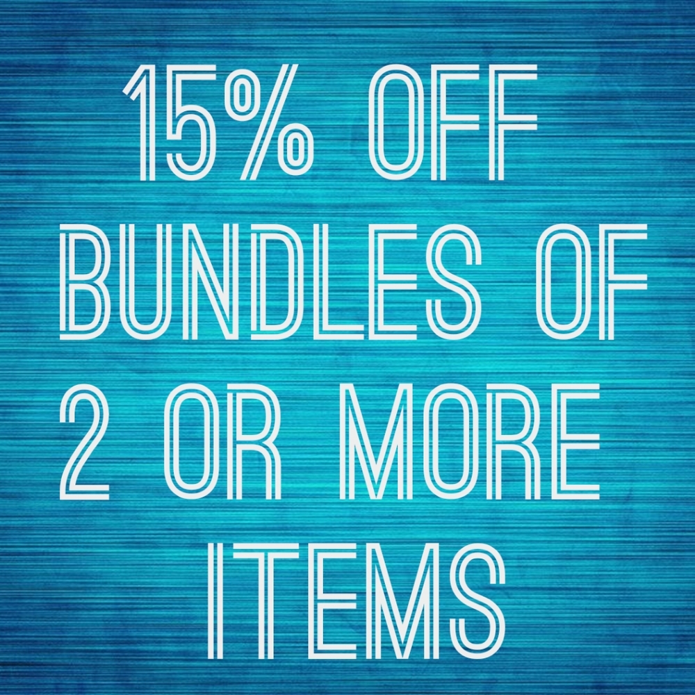 15% Off Bundles Of 2 Or More Items